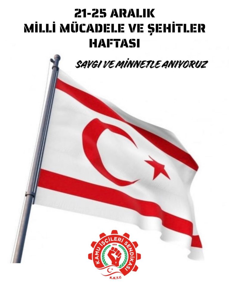 21-25 Aralık Milli Mücadele ve Şehitler Haftası